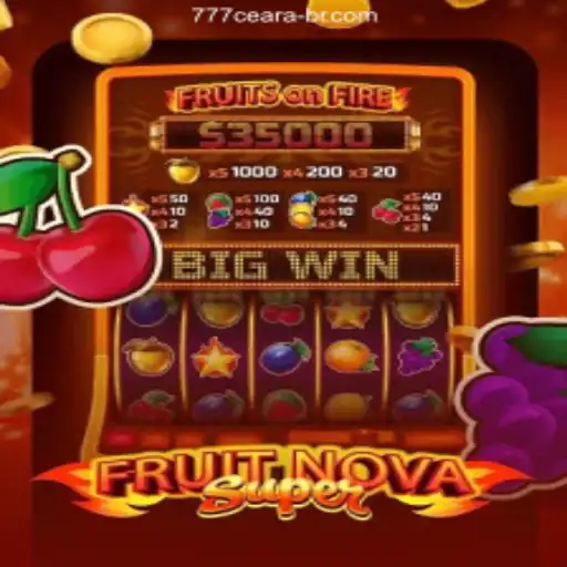Discover the Exciting World of FruitNovaSuper with 777Ceara.Com