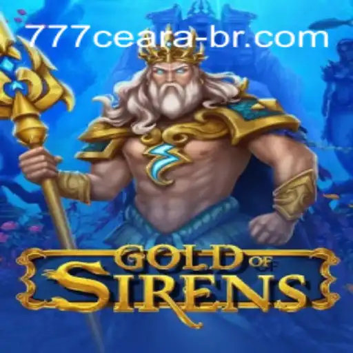 GoldofSirens: An Immersive Gaming Experience with Rapid Payouts at 777Ceara.Com